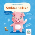 Bajeczki z morałem Świnka Alinka edukacyjna książeczka dla dzieci 3+