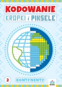 Kodowanie Kropki i piksele cz. 2 Kontynenty książeczka edukacyjna 6+