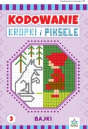 Kodowanie kropki i piksele cz. 3 zadania logiczne książeczka edukacyjna 6+