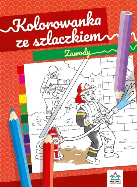 Kolorowanka ze szlaczkiem Malowanka edukacyjna dla dzieci Zawody