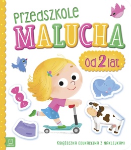 Książeczka edukacyjna z naklejkami Przedszkole malucha od 2 lat Aksjomat