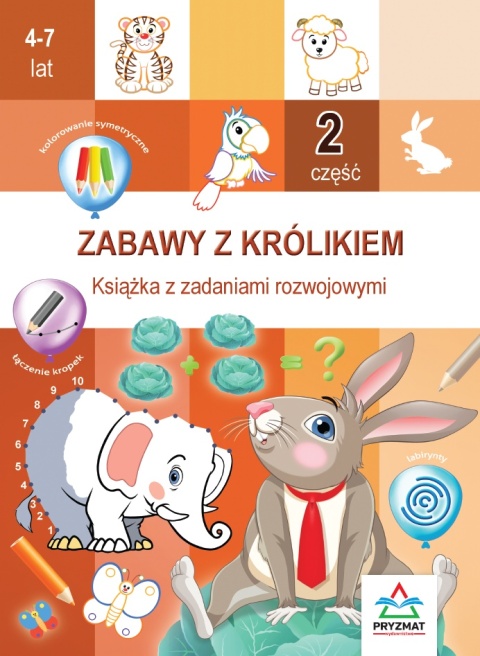 Książeczka z zadaniami dla dzieci 4+ Edukacyjna Zabawy z królikiem cz. 2