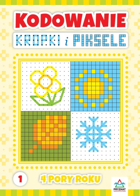 Książka do kodowania dla dzieci 6+ Kropki i piksele cz. 1 edukacyjna