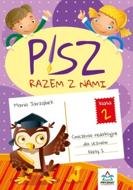 Książka do nauki pisania dla dzieci 8+ Pisz razem z nami cz. 2 klasa 2