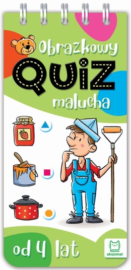 Obrazkowy quiz malucha od 4 lat edukacyjna książeczka z zagadkami Aksjomat