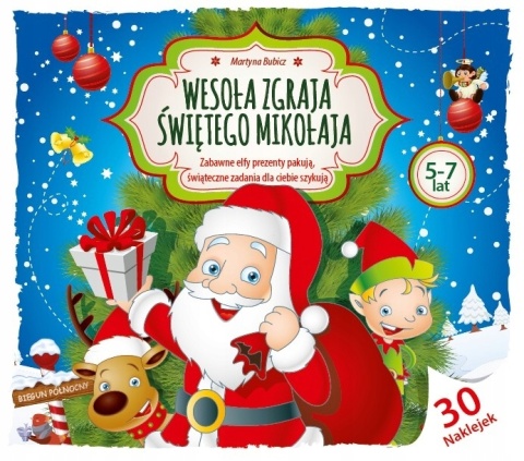 Wesoła zgraja Świętego Mikołaja 5-7 lat książeczka świąteczna zadania
