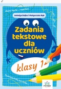 Zadania matematyczne tekstowe dla uczniów klasy 1 matematyka dla dzieci 6+