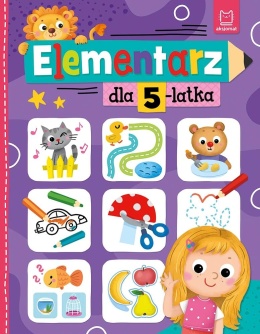 Elementarz dla 5-latka Książka edukacyjna dla dzieci 4-6 lat Aksjomat