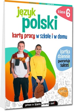 Język polski klasa 6 karty pracy w szkole i w domu Greg ćwiczenia