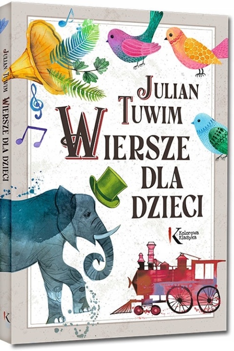 Julian Tuwim Wiersze dla dzieci twarda oprawa Kolorowa Klasyka GREG
