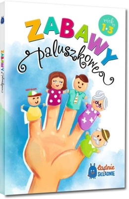 Książka edukacyjna Zabawy paluszkowe rymowanki masażyki twarda oprawa
