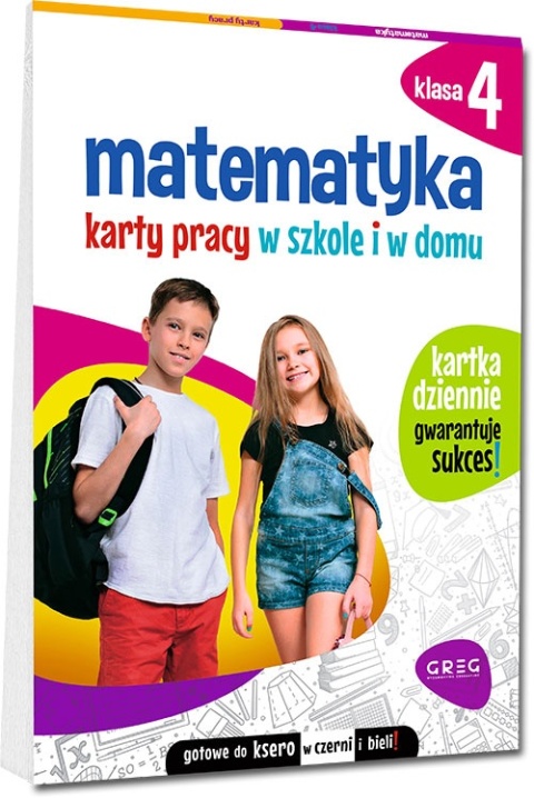 Matematyka karty pracy w szkole i w domu klasa 4 szkoły podstawowej GREG