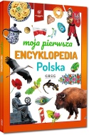Moja pierwsza encyklopedia Polska dla dzieci książka o Polsce GREG
