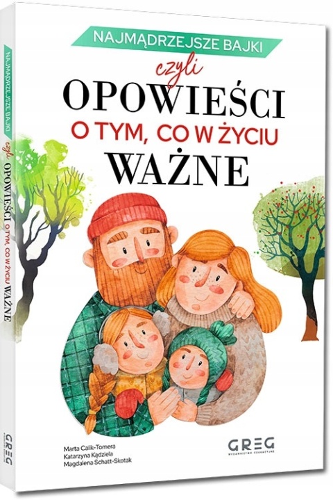 Najmądrzejsze bajki dla dzieci książka o emocjach i wartościach GREG