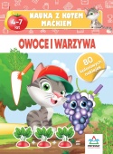 Nauka z kotem Maćkiem Owoce i warzywa książeczka edukacyjna 4+ naklejki