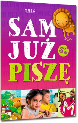 Sam już piszę nauka pisania liter dla dzieci Książeczka edukacyjna GREG