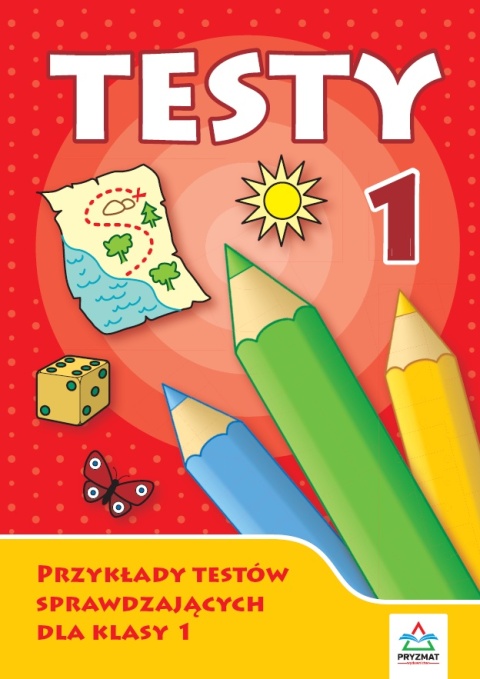 Testy przykładowe sprawdzające klasa 1 język polski matematyka edukacja