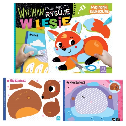 Wycinam naklejam rysuję W lesie Wycinanki edukacyjne 4-6 lat Aksjomat