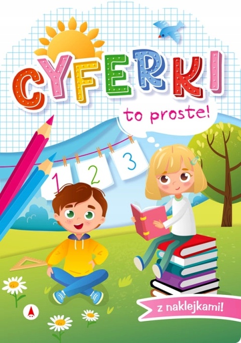 Cyferki to proste dla dzieci książeczka edukacyjna z naklejkami
