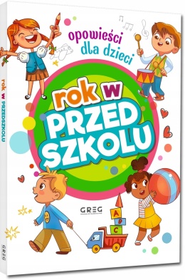 Książeczka Rok w przedszkolu Opowieści dla dzieci adaptacja GREG twarda