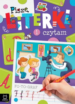 Piszę literki i czytam książka edukacyjna do nauki czytania dla dzieci