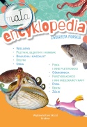 Mała encyklopedia Zwierzęta morskie książka edukacyjna fakty ciekawostki
