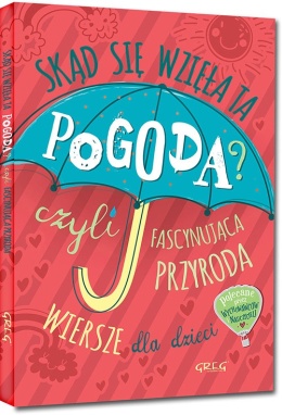 Skąd się wzięła ta pogoda książka dla dzieci przyroda twarda 96 stron