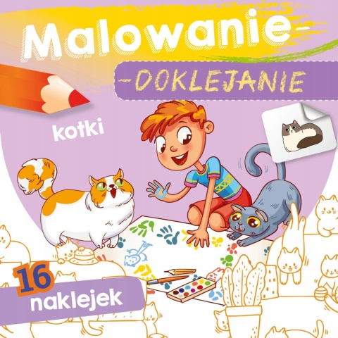 Kolorowanka malowanka dla dzieci Malowanie-doklejanie Kotki + Naklejki
