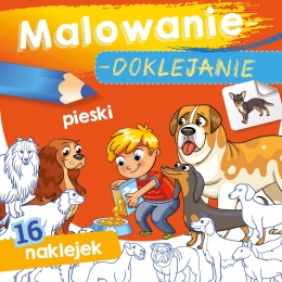 Kolorowanka malowanka dla dzieci Malowanie-doklejanie Pieski + Naklejki
