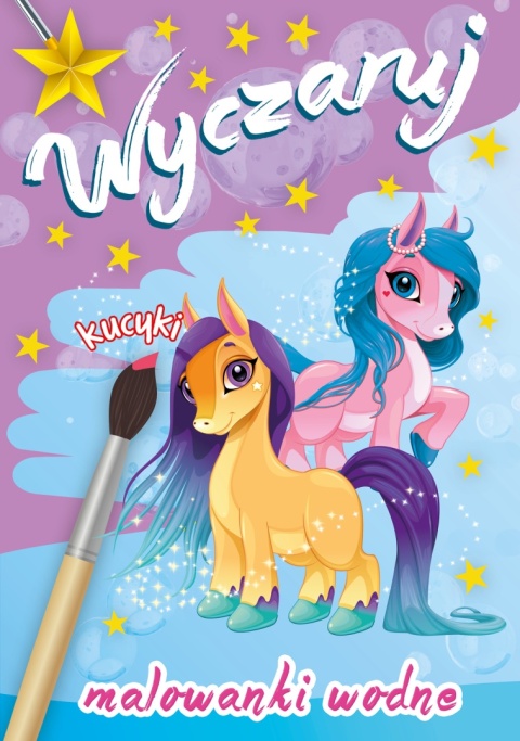Wyczaruj Kucyki Malowanki wodne Kolorowanka Malowanka dla dzieci