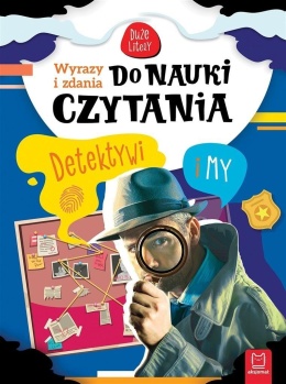 Wyrazy i zdania do nauki czytania Duże litery Detektywi i my Czytanka