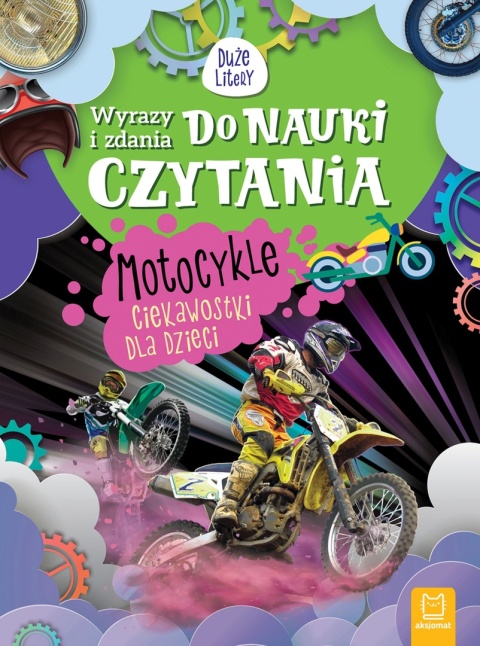 Wyrazy i zdania do nauki czytania Duże litery Motocykle Ciekawostki