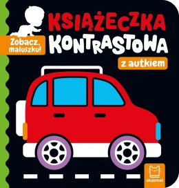 Zobacz, maluszku! Książeczka kontrastowa z autkiem dla dzieci edukacyjna
