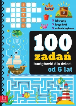 100 zadań - łamigłówki dla dzieci od 6 lat krzyżówki zadania labirynty