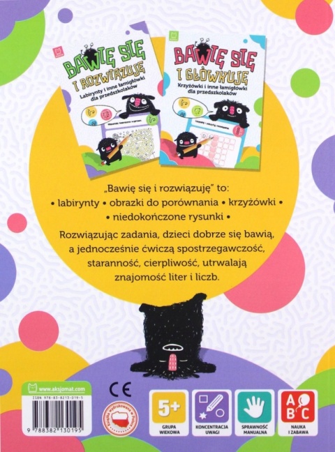 Bawię się i rozwiązuję. Labirynty i inne łamigłówki dla przedszkolaków