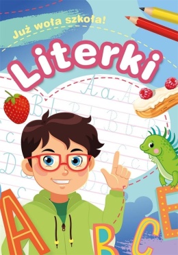 Już woła szkoła! Literki łamigłówki zadania nauka książeczka edukacyjna