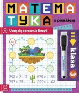 Matematyka z pisakiem Uczę się sprawnie liczyć Klasa 3 Zadania matematyczne