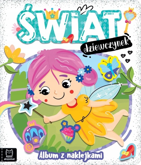 Świat dziewczynek Album z naklejkami Książeczka edukacyjna dla dzieci