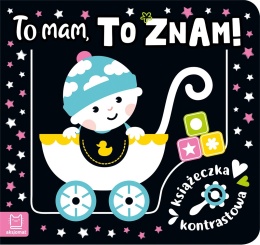 To mam to znam! Książeczka kontrastowa dla dzieci Kartonowa