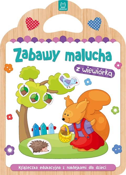 Zabawy malucha z wiewiórką Książeczka edukacyjna z naklejkami dla dzieci