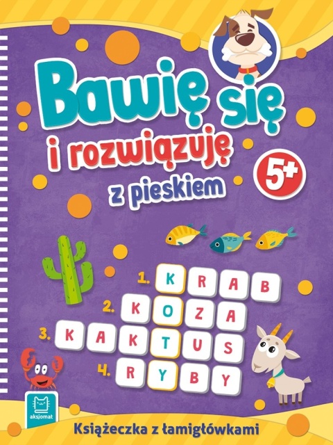 Bawię się i rozwiązuję z pieskiem 5+ Książka z zadaniami dla dzieci