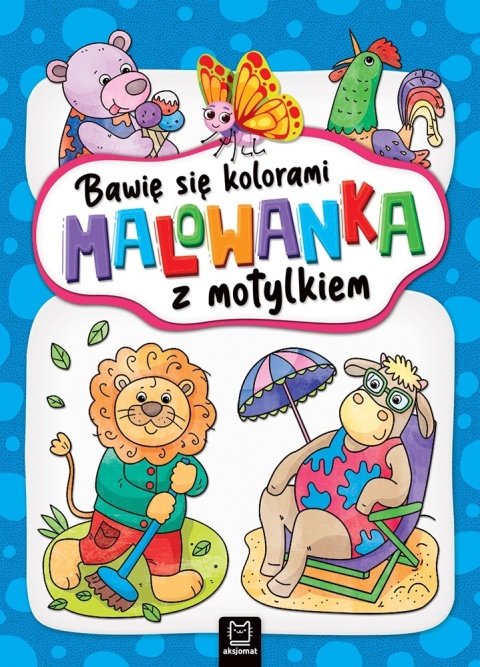 Bawię się kolorami Malowanka z motylkiem Kolorowanka dla Dzieci
