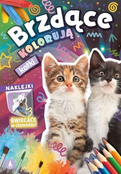 Brzdące kolorują Kotki Kolorowanka Malowanka dla dzieci + Naklejki