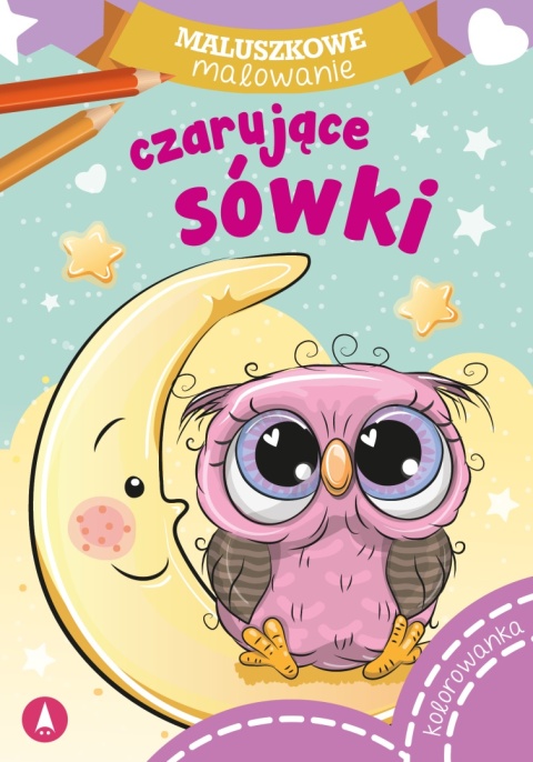 Kolorowanka Malowanka dla dzieci Maluszkowe malowanie Czarujące sówki