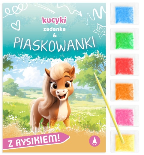 Kucyki Zadanka & piaskowanki Malowanie piaskiem ćwiczenia dla dzieci