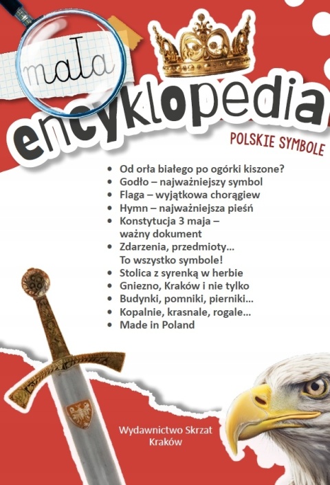 Mała encyklopedia Polskie symbole Książeczka edukacyjna dla dzieci