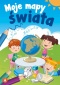 Moje mapy świata książeczka edukacyjna dla dzieci zadania labirynty nauka