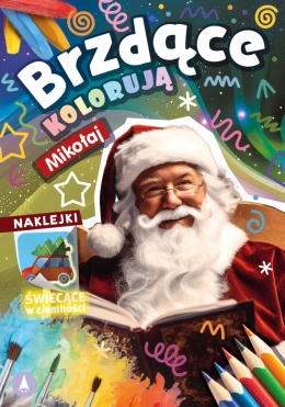 Brzdące kolorują Mikołaj świąteczna kolorowanka dla dzieci z naklejkami