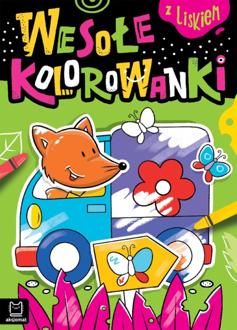 Kolorowanka Wesołe kolorowanki z liskiem książeczka do malowania Aksjomat