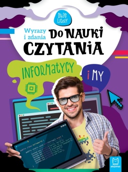 Książeczka do nauki czytania z dużymi literami Informatycy i my Aksjomat